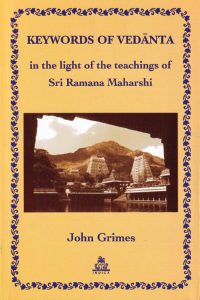 🇮🇹🇫🇷🇪🇸🇬🇧 John Grimes: Keywords of Vedānta in the light of the teachings of Sri Ramana Maharshi